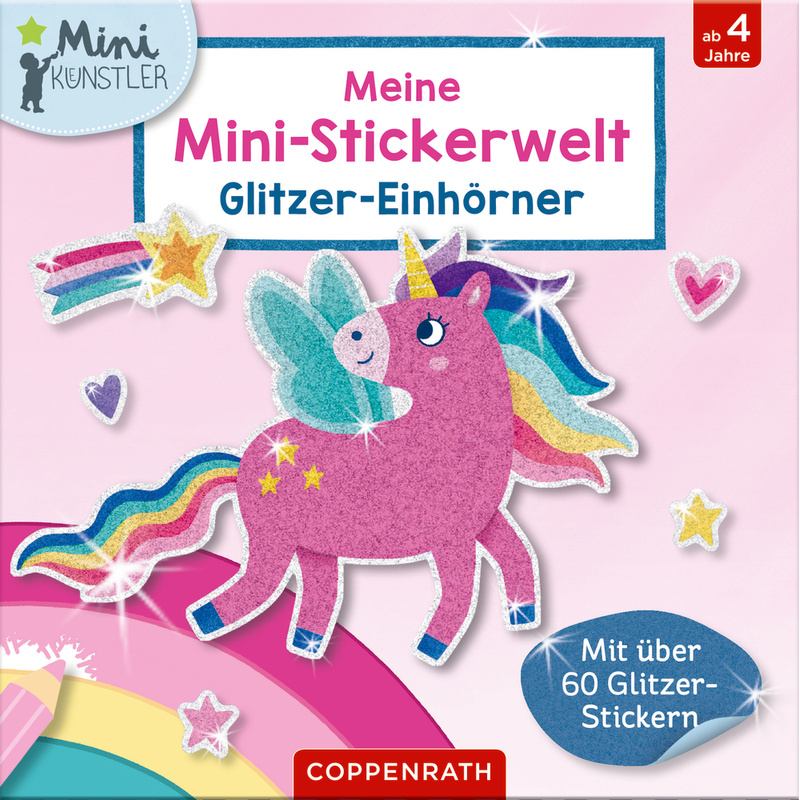 Meine Mini-Stickerwelt - Glitzer-Einhörner, von Coppenrath, Münster