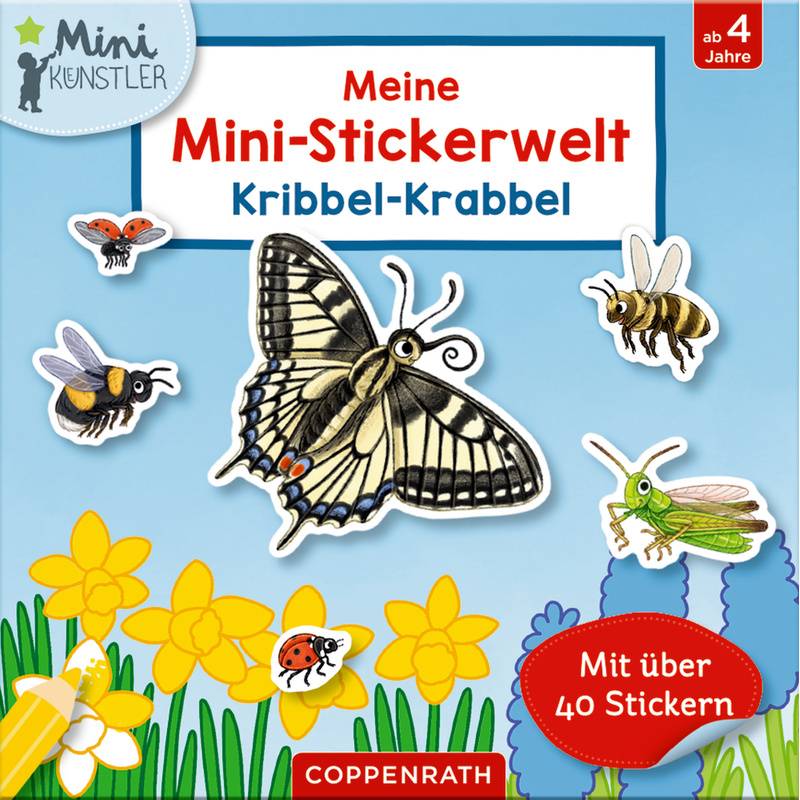 Mini-Künstler / Meine Mini-Stickerwelt - Kribbel-Krabbel, von Coppenrath, Münster