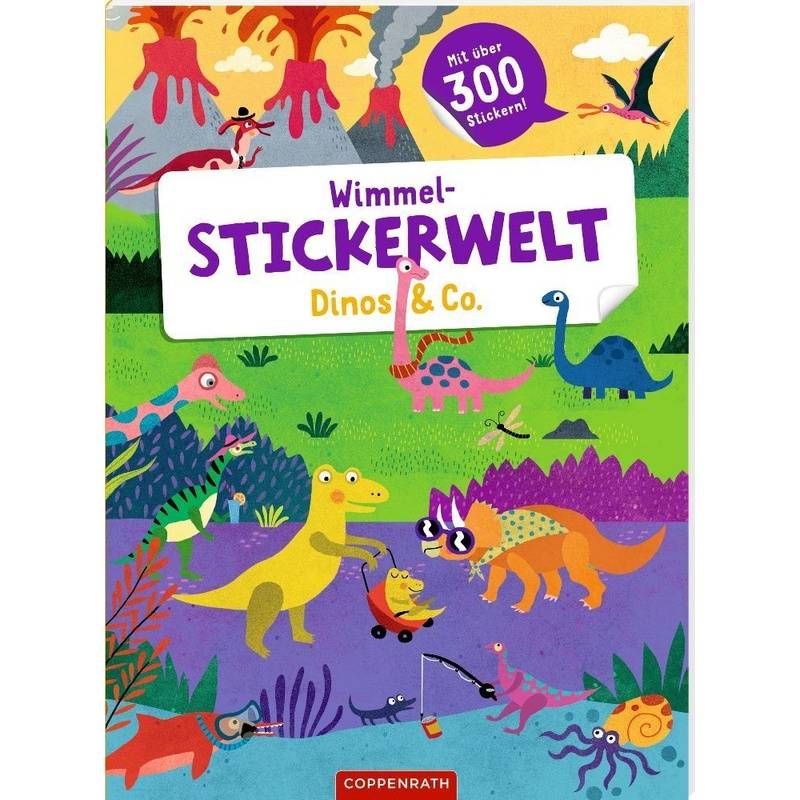 Wimmel-Stickerwelt - Dinos & Co., Gebunden von Coppenrath, Münster