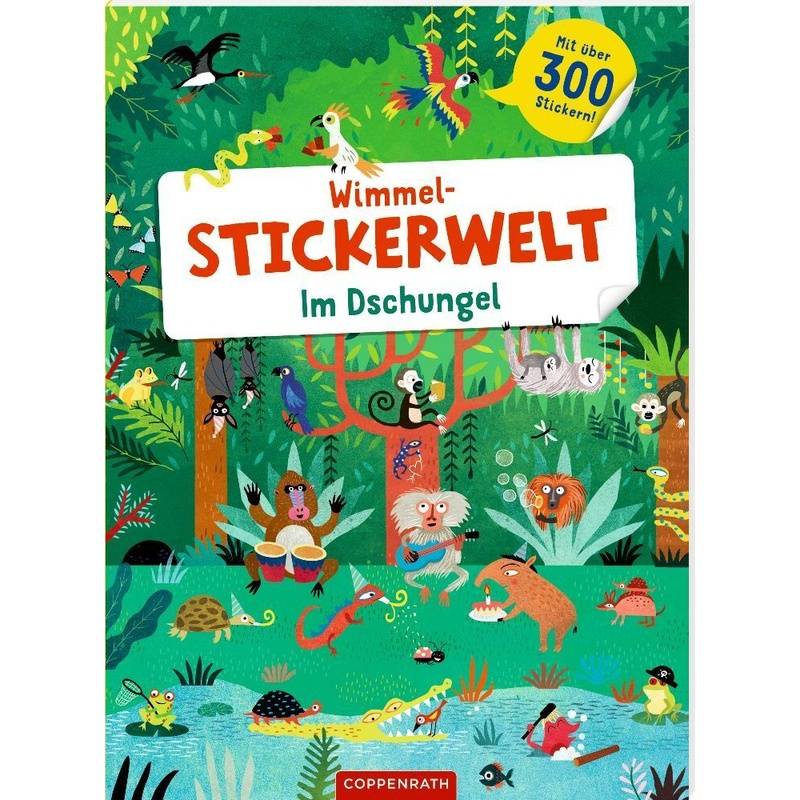 Wimmel-Stickerwelt - Im Dschungel, Gebunden von Coppenrath, Münster