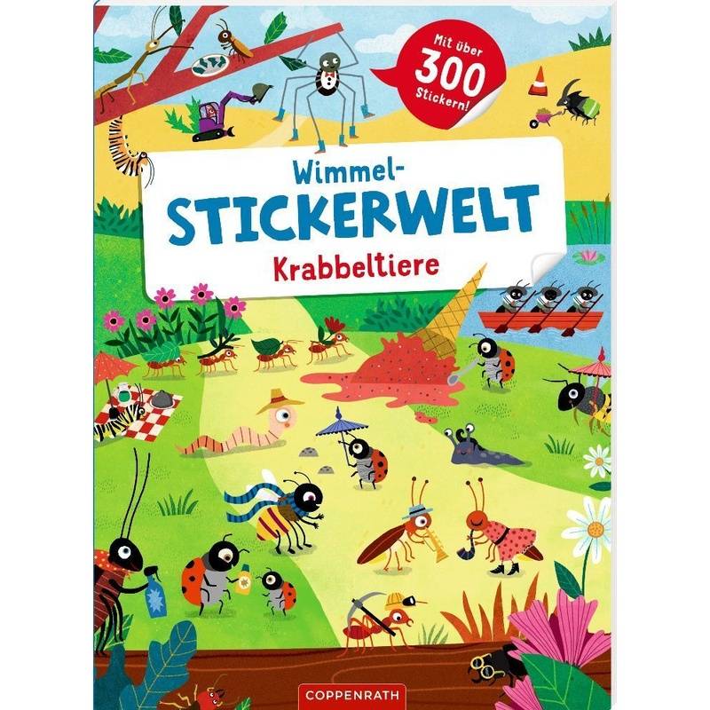 Wimmel-Stickerwelt - Krabbeltiere, Gebunden von Coppenrath, Münster
