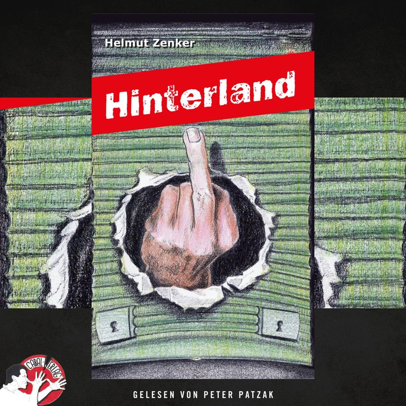 Hinterland - Helmut Zenker (Hörbuch-Download) von Cabal-Verlag
