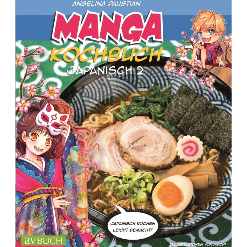 Manga Kochbuch Japanisch.Bd.2 - Angelina Paustian, Kartoniert (TB) von Cadmos