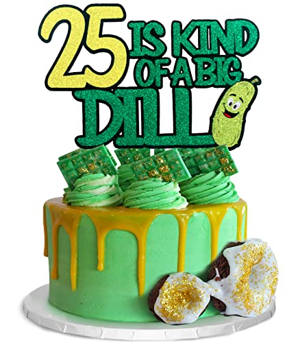 25 is Kind of a Big Dill Happy Birthday Tortenaufsatz – lustige grüne Gurke Glitzer 25. Geburtstag Dekorationen für Frauen und Männer – Happy 25th Birthday Tortenaufsatz Dekorationen 25 is Kind of a Big Dill Happy Birthday Tortenaufsatz – lustige grüne Gurke Glitzer 25. Geburtstag Dekorationen für Frauen und Männer – Happy 25th Birthday Tortenaufsatz Dekorationen von Caiwowo
