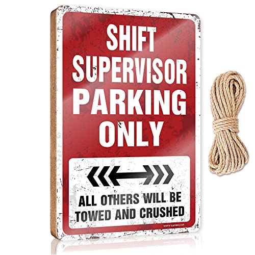 CakJuice Holzschild für Zuhause, Shift Supervisor, Parkplatz, Terrasse, Bar, Zubehör, Wandbehang (Größe: 23 x 35 cm) von CakJuice