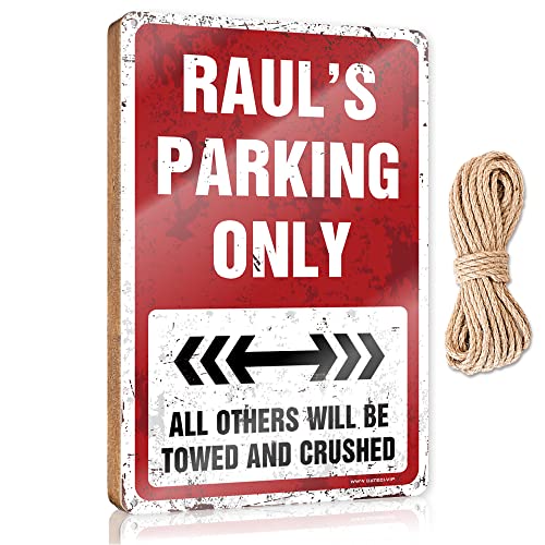 CakJuice Lustiges Barschild mit Aufschrift "Raul's Parking Only", Holzschild, Türschild zum Aufhängen (Größe: 23 x 35 cm) von CakJuice