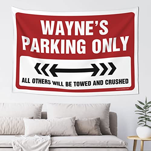 CakJuice Wandschild zum Aufhängen, Wayne's Parking Only, Wandteppich, lustige Raumschilder, Winterschilder für Heimdekoration (Größe: 75 x 100 cm) von CakJuice
