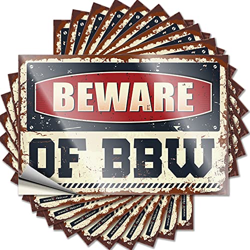 Lustiger Aufkleber "Beware of BBW", lustiger Aufkleber, 10 Stück, für Männer, Höhlendekoration (Größe: 12 x 18 cm) von CakJuice