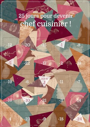 Gourmet Adventskalender für Erwachsene – 25 Tage um Chefkoch zu werden – A3 Poster mit Staffelei | 25 Tipps und Tipps für Kochen & Gastronomie (Ohne Schokolade oder Gegenstand) von Calendrier Evenement