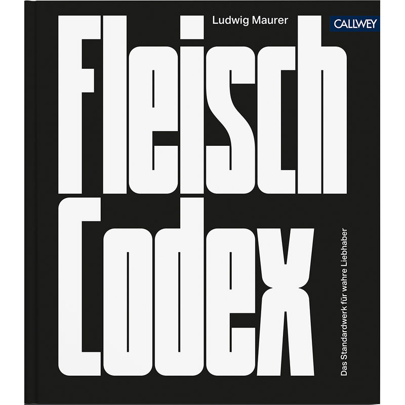 Fleisch-Codex - Ludwig Maurer, Gebunden von Callwey
