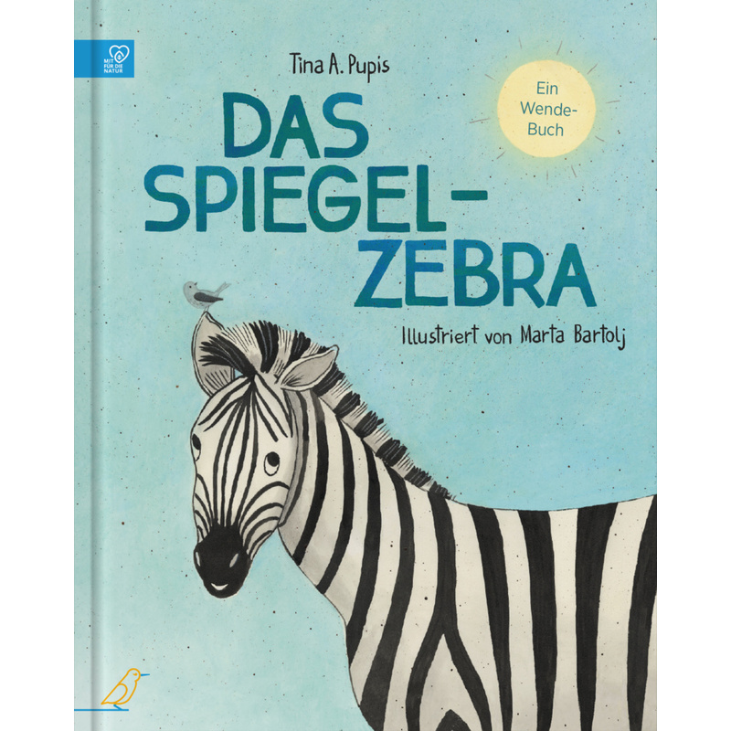 Das Spiegel-Zebra - Tina A. Pupis, Gebunden von CalmeMara Verlag