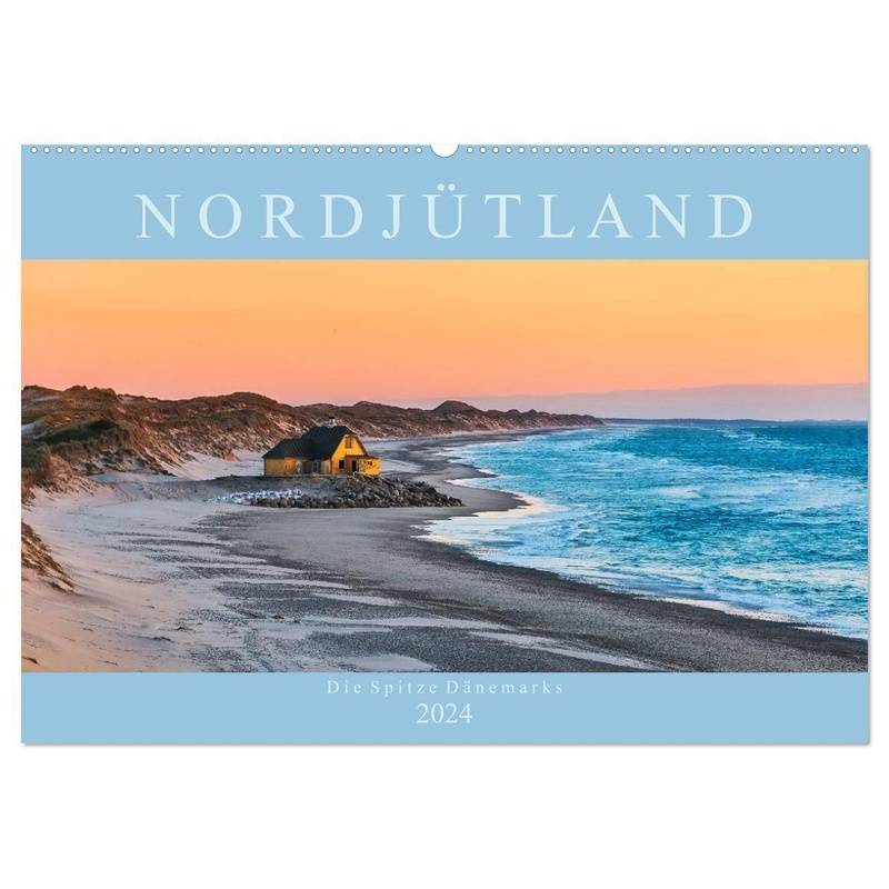 Nordjütland - Die Spitze Dänemarks (Wandkalender 2024 Din A2 Quer), Calvendo Monatskalender von Calvendo