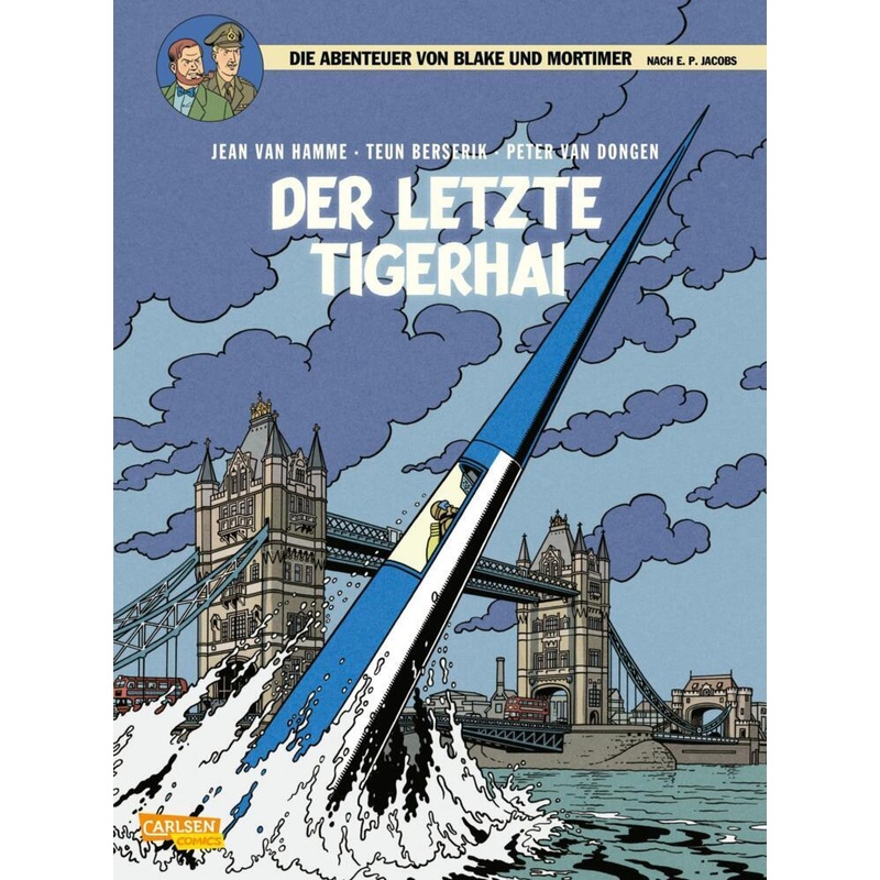 Der Letzte Tigerhai / Blake & Mortimer Bd.25 - Jean van Hamme, Kartoniert (TB) von Carlsen Comics