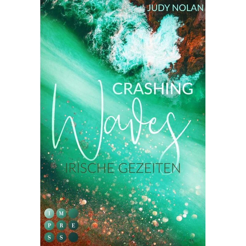 Crashing Waves. Irische Gezeiten - Judy Nolan, Taschenbuch von Carlsen