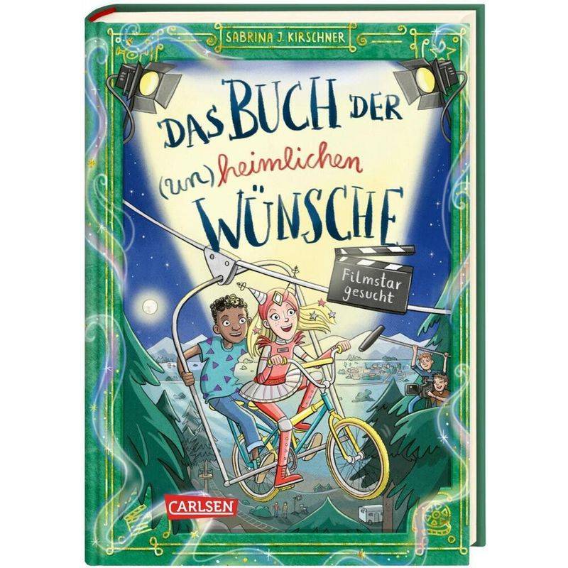 Filmstar Gesucht / Das Buch Der (Un)Heimlichen Wünsche Bd.3 - Sabrina J. Kirschner, Gebunden von Carlsen