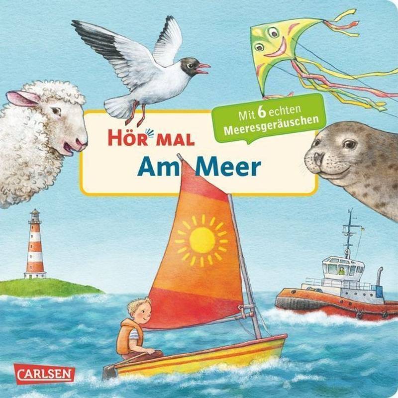 Das Meer / Hör Mal Bd.8 - Anne Möller, Pappband von Carlsen