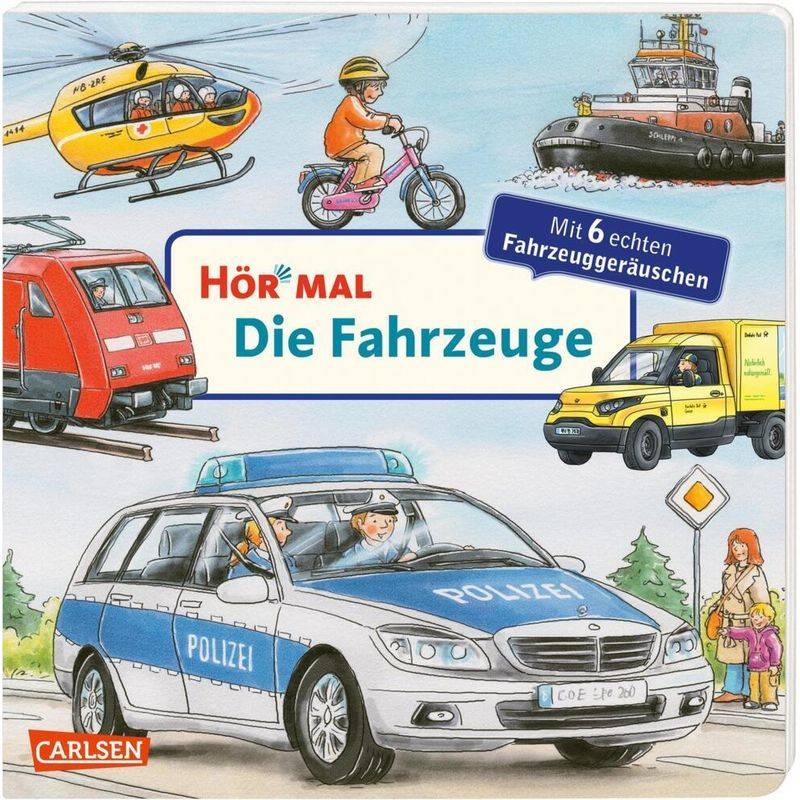 Die Fahrzeuge / Hör Mal (Soundbuch) Bd.26 - Christian Zimmer, Pappband von Carlsen
