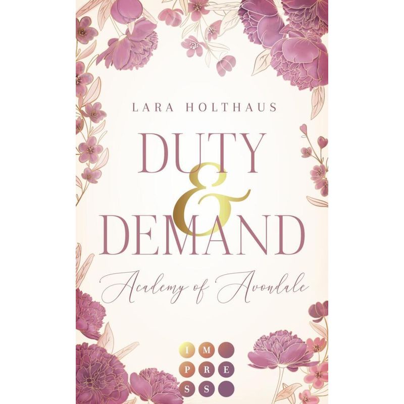 Duty & Demand (Academy Of Avondale 2) - Lara Holthaus, Taschenbuch von Carlsen