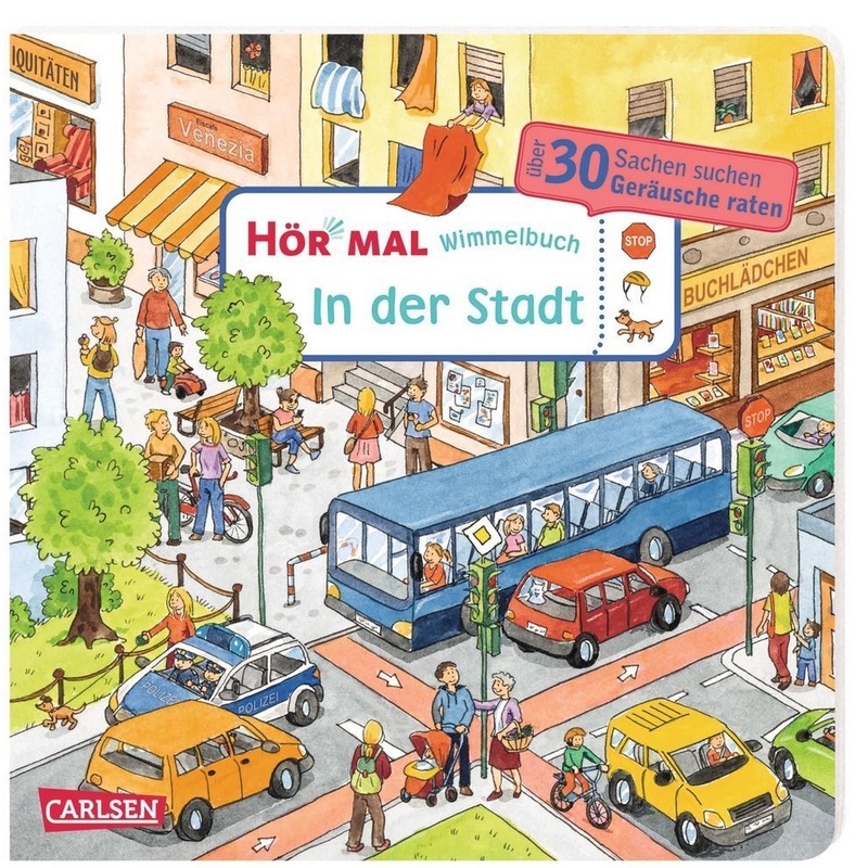 Wimmelbuch: In der Stadt / Hör mal (Soundbuch) Bd.8. Julia Hofmann - Buch von Carlsen