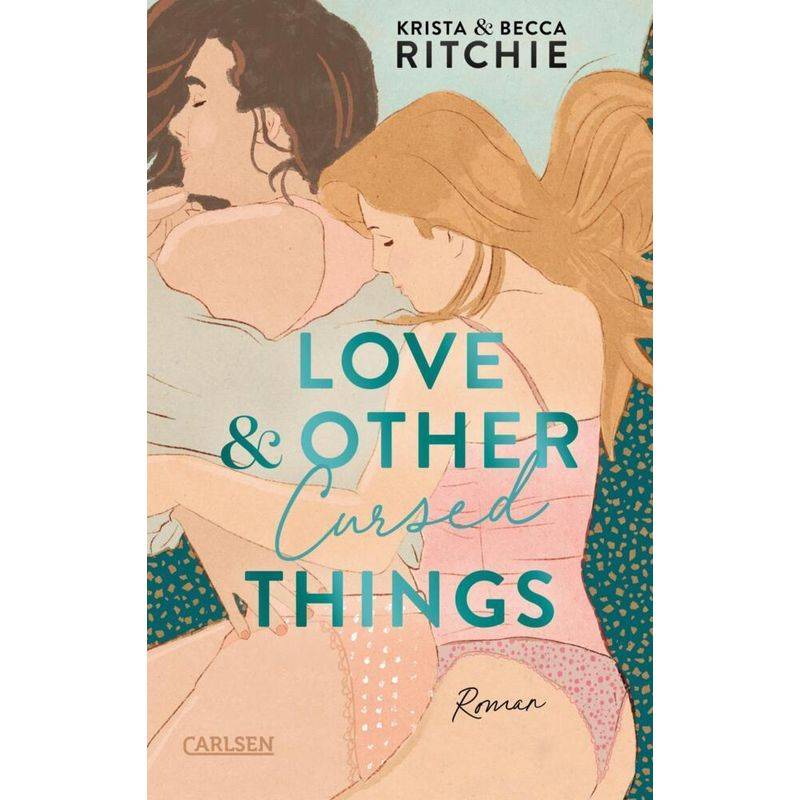 Love & Other Cursed Things - Krista & Becca Ritchie, Kartoniert (TB) von Carlsen
