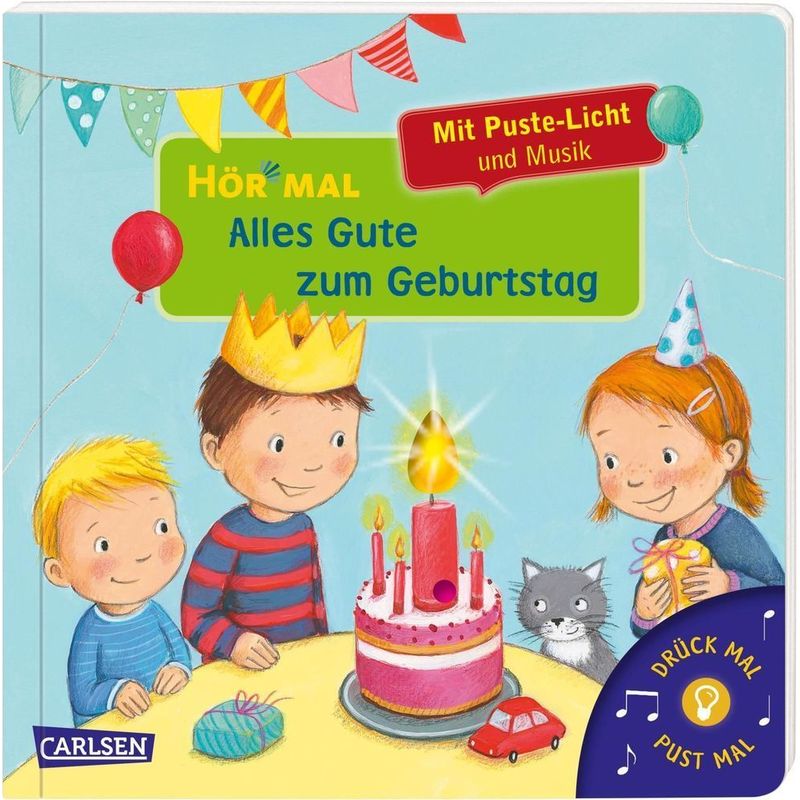 Mach Mit - Pust Aus: Alles Gute Zum Geburtstag / Hör Mal (Soundbuch) Bd.3 - Julia Hofmann, Pappband von Carlsen