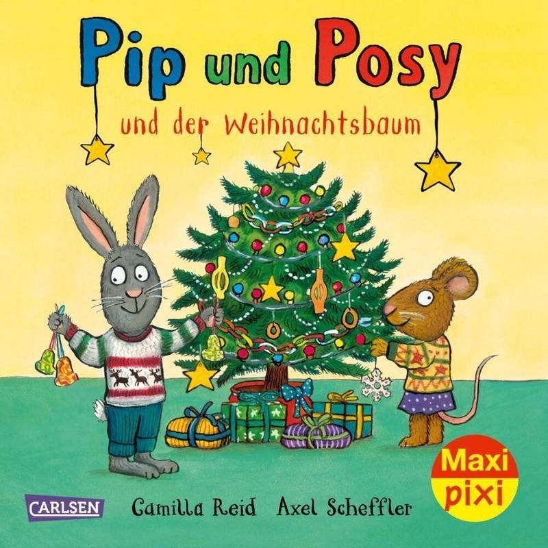 Maxi Pixi 419: Pip Und Posy Und Der Weihnachtsbaum - Axel Scheffler, Kartoniert (TB) von Carlsen