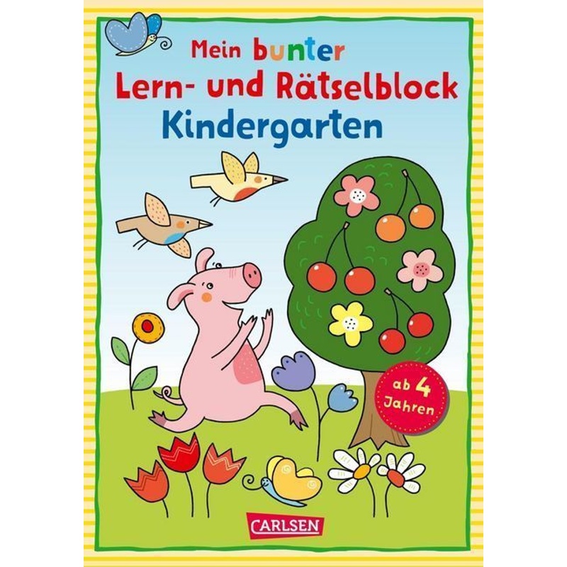 Mein Bunter Lern- Und Rätselblock: Kindergarten - Laura Leintz, Kartoniert (TB) von Carlsen