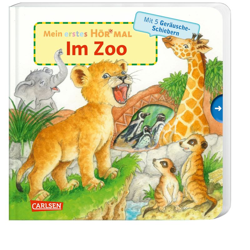 Mein Erstes Hör Mal (Soundbuch Ab 1 Jahr): Im Zoo, Pappband von Carlsen