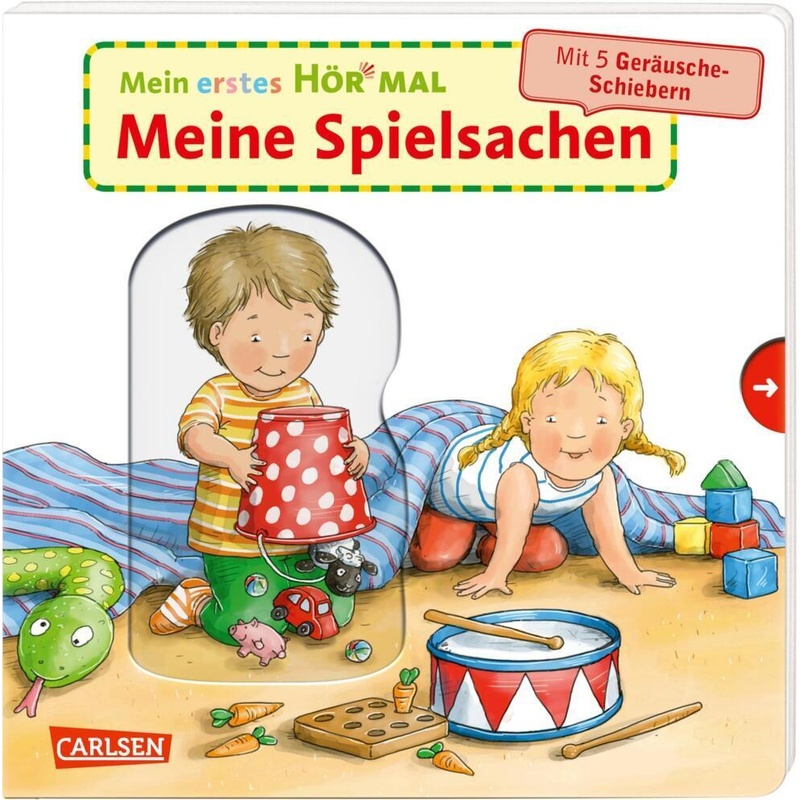 Mein Erstes Hör Mal (Soundbuch Ab 1 Jahr): Meine Spielsachen - Christian Zimmer, Pappband von Carlsen