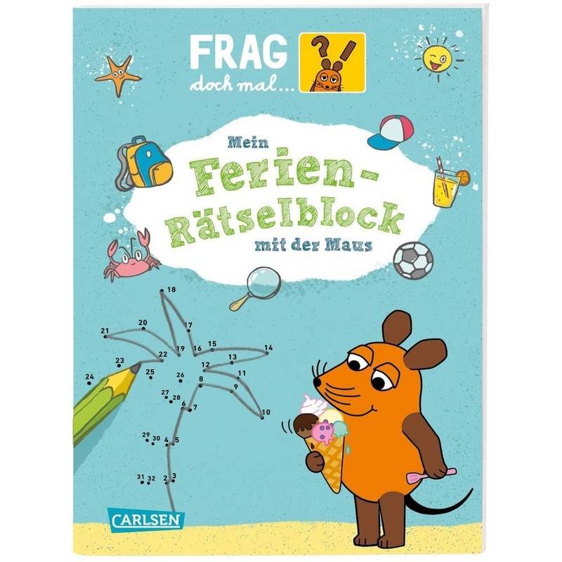 Mein Ferien-Rätselblock Mit Der Maus / Frag Doch Mal ... Die Maus! Bd.2 - Anna Himmel, Kartoniert (TB) von Carlsen