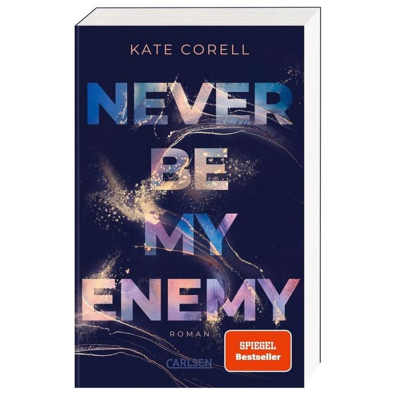 Never Be My Enemy / Never Be Bd.2 - Kate Corell, Kartoniert (TB) von Carlsen