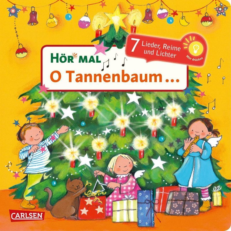 O Tannenbaum ... / Hör Mal Bd.32, Pappband von Carlsen