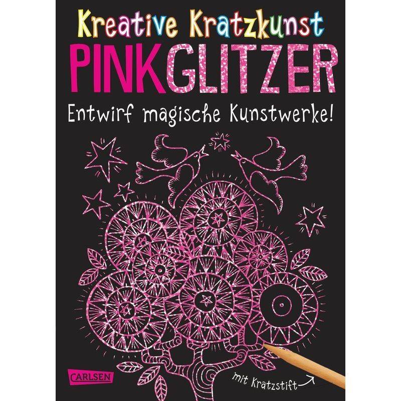 Pink Glitzer: Set Mit 10 Kratzbildern, Anleitungsbuch Und Holzstift / Kreative Kratzkunst Bd.1 - Anton Poitier, Geheftet von Carlsen