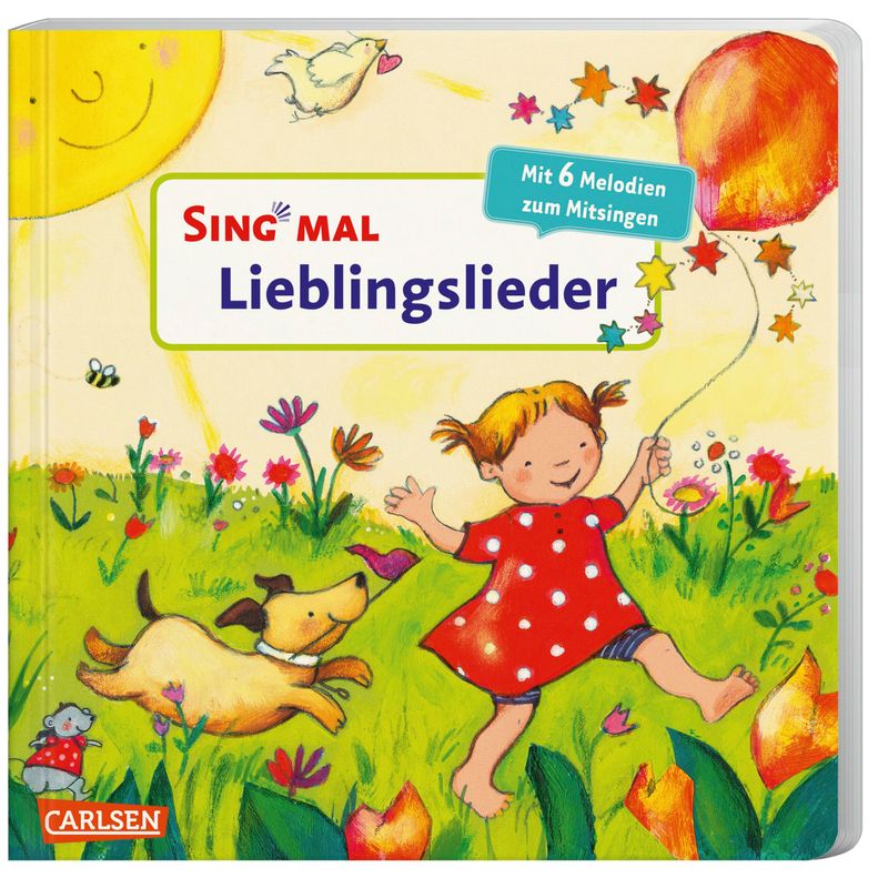 Sing Mal / Sing Mal (Soundbuch): Lieblingslieder, Pappband von Carlsen