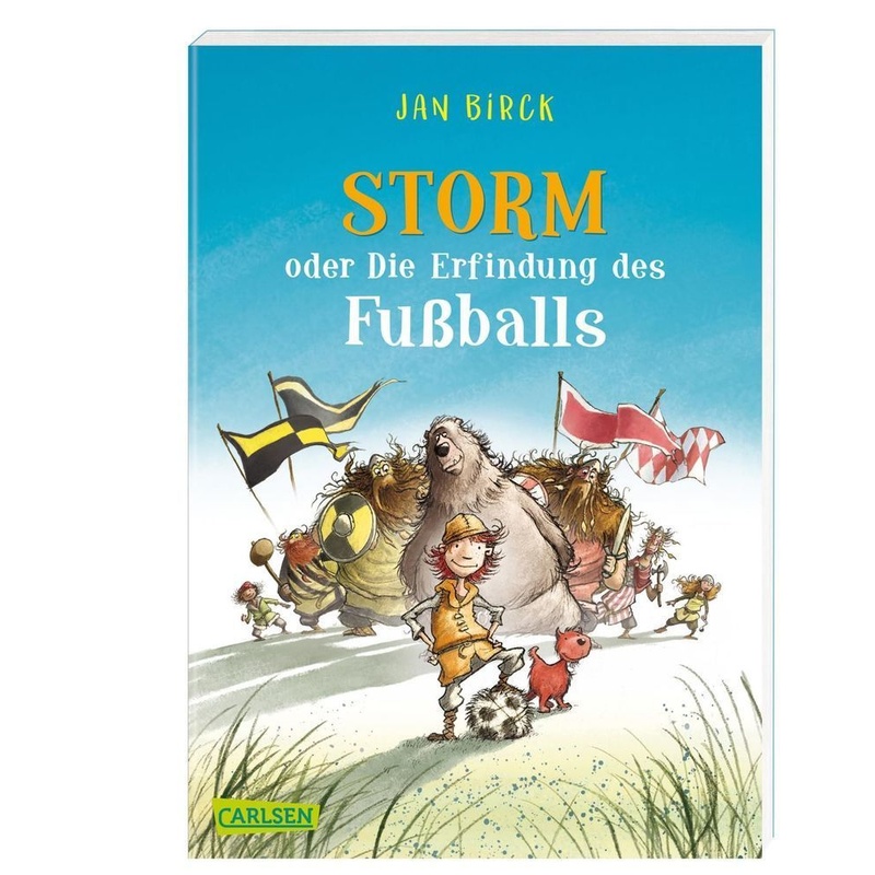 Storm Oder Die Erfindung Des Fußballs Bd.1 - Jan Birck, Taschenbuch von Carlsen