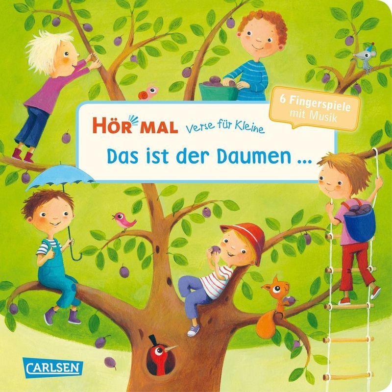 Verse Für Kleine: Das Ist Der Daumen ... / Hör Mal Bd.23, Pappband von Carlsen