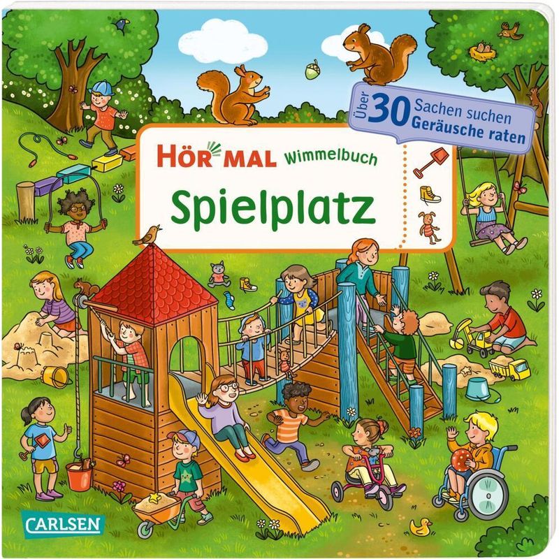 Wimmelbuch: Spielplatz / Hör Mal (Soundbuch) Bd.25 - Julia Hofmann, Pappband von Carlsen