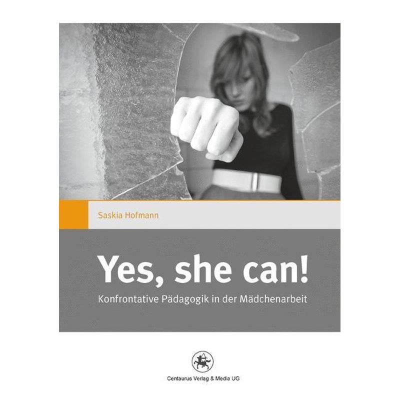 "Yes She Can!" - Saskia Hofmann, Kartoniert (TB) von Centaurus Verlag & Media