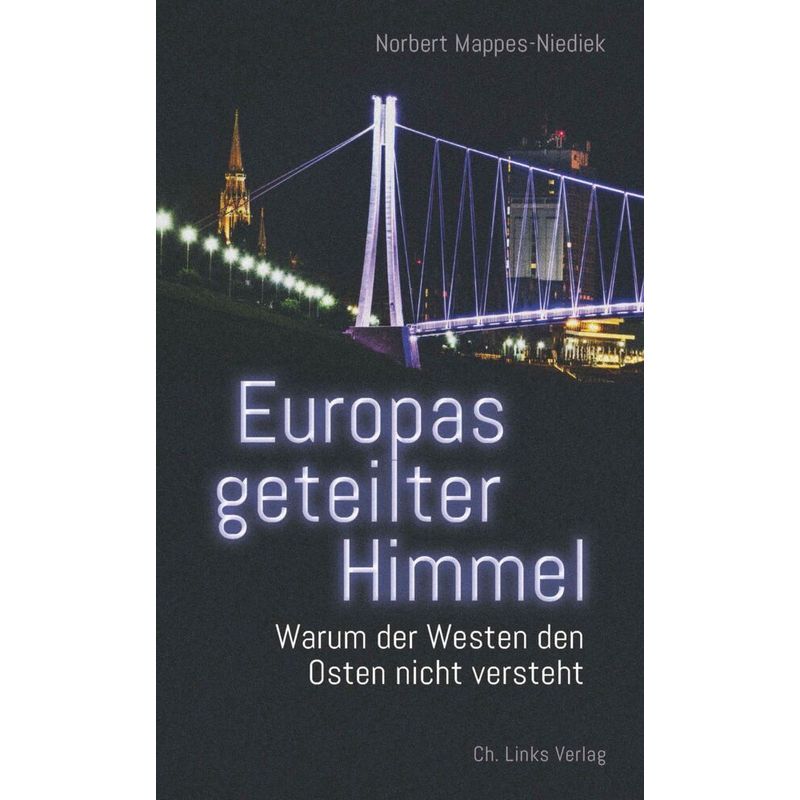 Europas Geteilter Himmel - Norbert Mappes-Niediek, Gebunden von Ch. Links Verlag