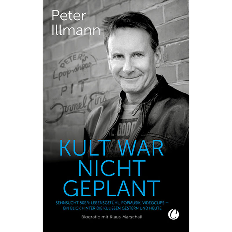 Kult War Nicht Geplant - Peter Illmann, Gebunden von Charles Verlag