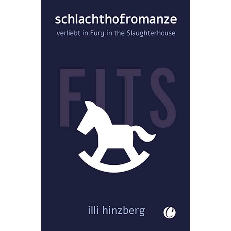 Schlachthofromanze. Verliebt In Fury In The Slaughterhouse - Illi Hinzberg, Kartoniert (TB) von Charles Verlag