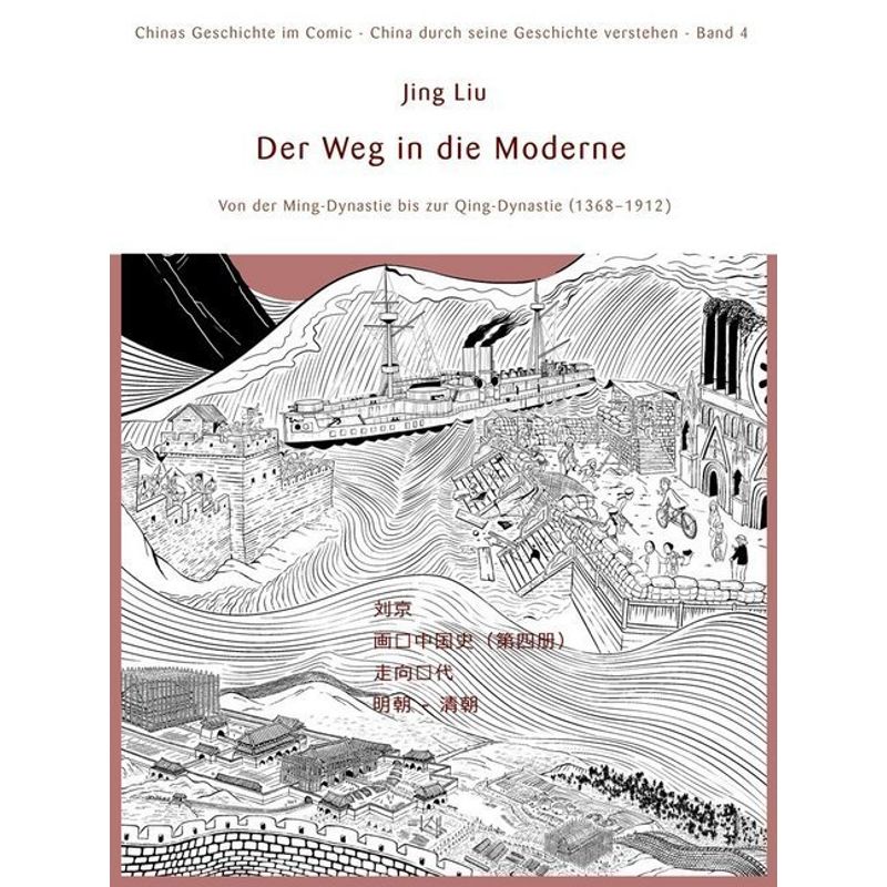 Der Weg In Die Moderne - Jing Liu, Kartoniert (TB) von China Books