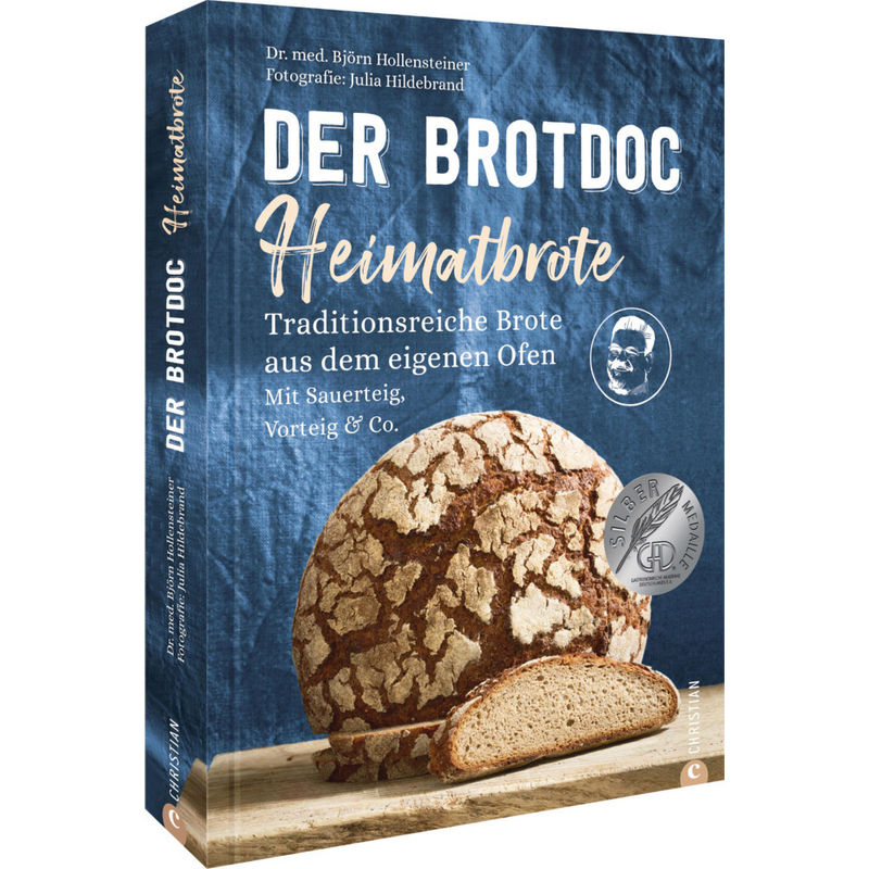 Der Brotdoc: Heimatbrote - Björn Hollensteiner, Gebunden von Christian