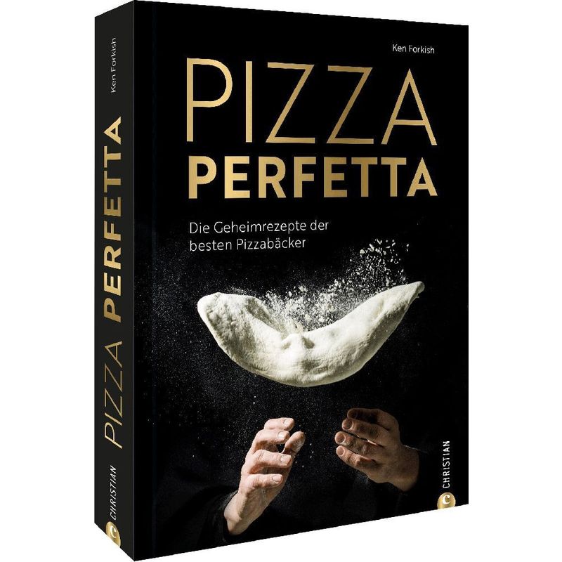 Pizza Perfetta - Ken Forkish, Gebunden von Christian