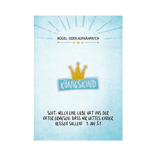 °*7020 Textil-Patch mit christlicher Bedeutung (Königskind®) von Christliche Geschenkideen