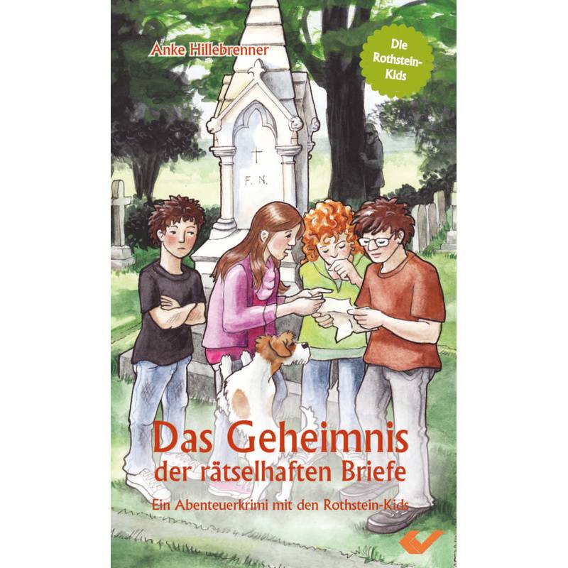 Das Geheimnis Der Rätselhaften Briefe - Anke Hillebrenner, Kartoniert (TB) von Christliche Verlagsges. Dillenburg