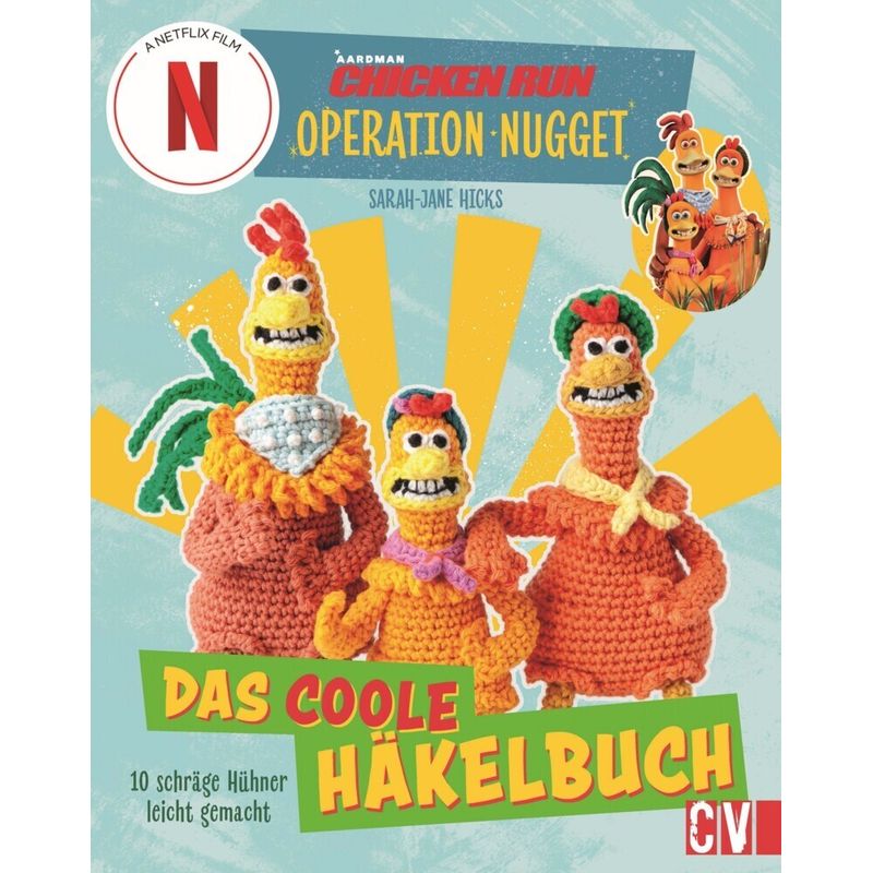 Chicken Run: Operation Nugget - Sarah-Jane Hicks, Kartoniert (TB) von Christophorus