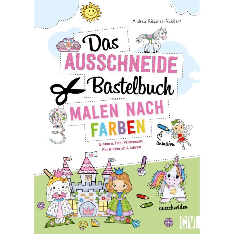 Das Ausschneide-Bastelbuch Malen nach Farben von Christophorus Verlag