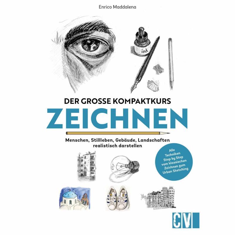 Der große Kompaktkurs Zeichnen von Christophorus Verlag