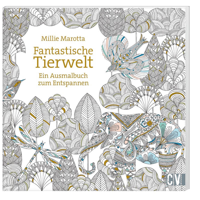 Fantastische Tierwelt - Millie Marotta, Kartoniert (TB) von Christophorus-Verlag